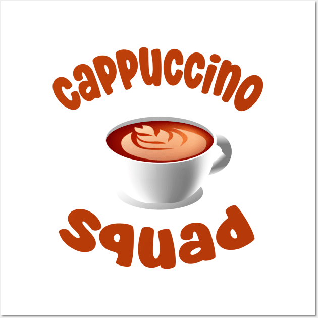 cappuccino squad Wall Art by CreationArt8